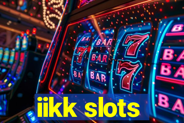 iikk slots